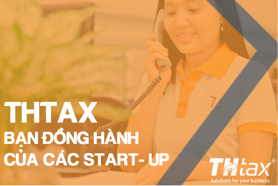 Đại lý thuế THtax - Bạn đồng hành của các start-up