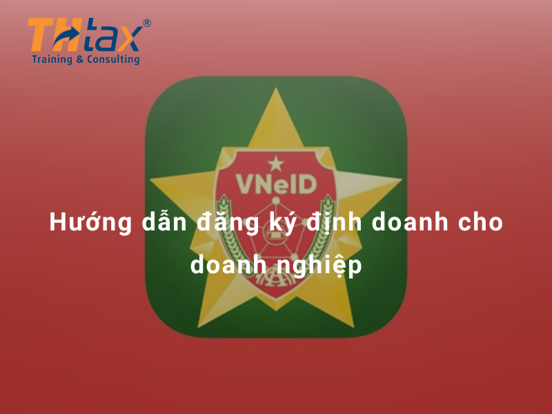 📢 HƯỚNG DẪN ĐĂNG KÝ ĐỊNH DANH ĐIỆN TỬ CHO DOANH NGHIỆP TRÊN VNeID 📱  