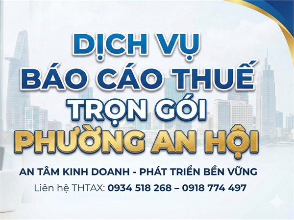 Báo cáo thuế Phường An Hội – dịch vụ hỗ trợ từ A–Z