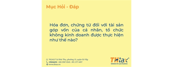 Hóa đơn, chứng từ đối với tài sản góp vốn của cá nhân, tổ chức không kinh doanh được thực hiện như thế nào? 