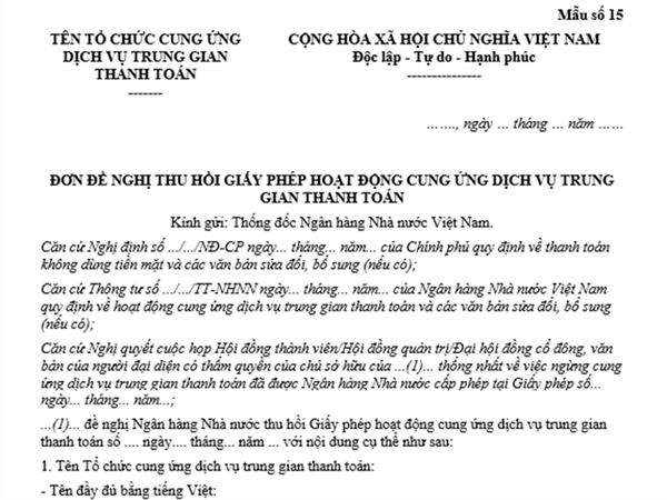 Mẫu số 15 kèm theo Nghị định 52/2024/NĐ-CP: Mẫu đơn đề nghị thu hồi Giấy phép hoạt động cung ứng dịch vụ trung gian thanh toán