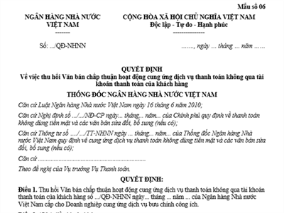Mẫu số 06 kèm theo Nghị định 52/2024/NĐ-CP: Mẫu Quyết định về việc thu hồi văn bản chấp thuận hoạt động cung ứng dịch vụ thanh toán không qua tài khoản thanh toán của khách hàng
