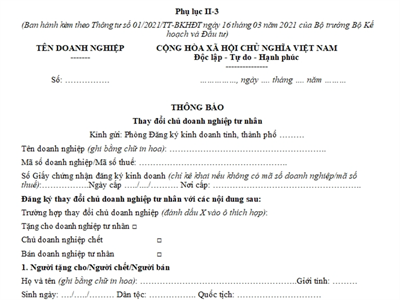 Thông báo thay đổi chủ doanh nghiệp tư nhân (Phụ lục II-3, Thông tư số 01/2021/TT-BKHĐT)