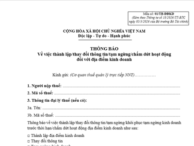 Thông báo về việc thành lập/thay đổi thông tin/tạm ngừng/chấm dứt hoạt động đối với địa điểm kinh doanh (Mẫu số: 01/TB-ĐĐKD)
